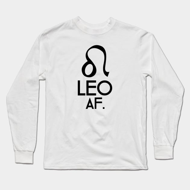 Leo AF Long Sleeve T-Shirt by SillyShirts